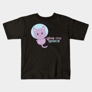 Give Me Space Kids T-Shirt